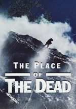 Watch The Place of the Dead Myflixer