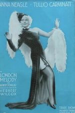 Watch London Melody Myflixer