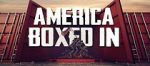 Watch America Boxed In Myflixer