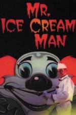 Watch Mr. Ice Cream Man Myflixer