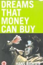 Watch Dreams That Money Can Buy Myflixer