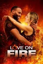 Watch Love on Fire Myflixer