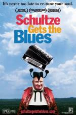 Watch Schultze Gets the Blues Myflixer