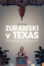 Watch Zurawski v Texas Myflixer