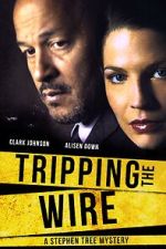 Watch Tripping the Wire: A Stephen Tree Mystery Myflixer