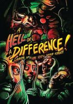 Watch A Hell of a Difference Myflixer