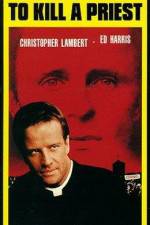 Watch To Kill a Priest Myflixer
