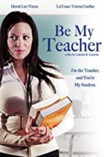 Watch Be My Teacher Myflixer