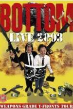 Watch Bottom Live 2003 Weapons Grade Y-Fronts Tour Myflixer