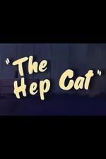 Watch The Hep Cat (Short 1942) Myflixer
