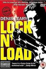 Watch Denis Leary: Lock 'N Load Myflixer
