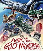 Watch War of the God Monsters Myflixer
