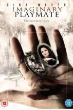 Watch Imaginary Playmate Myflixer