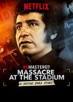 Watch ReMastered: Massacre at the Stadium Myflixer