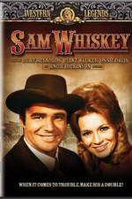 Watch Sam Whiskey Myflixer
