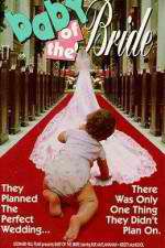 Watch Baby of the Bride Myflixer