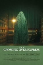 Watch The Crossing Over Express (Short 2024) Myflixer