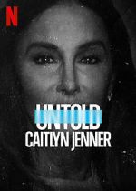 Watch Untold: Caitlyn Jenner Myflixer