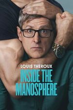 Watch Louis Theroux: Inside the Manosphere Myflixer