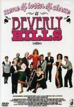Watch Scenes from the Class Struggle in Beverly Hills Myflixer