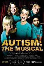 Watch Autism The Musical Myflixer