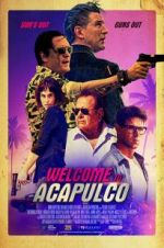 Watch Welcome to Acapulco Myflixer