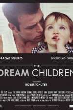 Watch The Dream Children Myflixer