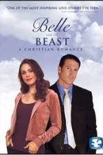 Watch Belle and the Beast A Christian Romance Myflixer