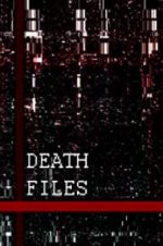 Watch Death files Myflixer