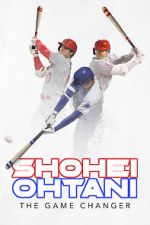 Watch Shohei Ohtani: The Game Changer Myflixer