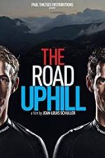 Watch The Road Uphill Myflixer