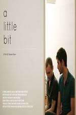 Watch A Little Bit Myflixer