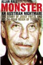 Watch Monster The Josef Fritzl Story Myflixer