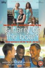 Watch Is Harry on the Boat Myflixer
