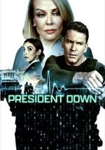 Watch President Down Myflixer