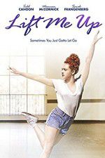 Watch Lift Me Up Myflixer