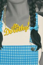 Watch It\'s Dorothy! Myflixer