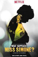 Watch What Happened, Miss Simone? Myflixer