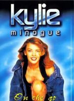 Watch Kylie Minogue: On the Go Myflixer