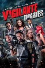Watch Vigilante Diaries Myflixer