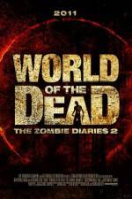 Watch World of the Dead The Zombie Diaries Myflixer
