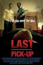 Watch Last Pickup Myflixer