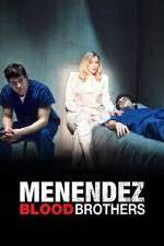 Watch Menendez: Blood Brothers Myflixer
