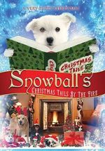Watch Snowball\'s Christmas Tails by the Fire Myflixer