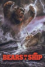 Watch Bears on a Ship Myflixer
