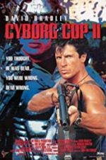 Watch Cyborg Cop II Myflixer