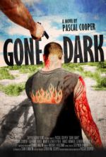 Watch Gone Dark Myflixer