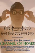 Watch Beyond the Shoreline: The Channel of Bones Myflixer