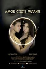 Watch Amor Mutante Myflixer