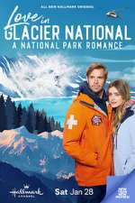 Watch Love in Glacier National: A National Park Romance Myflixer